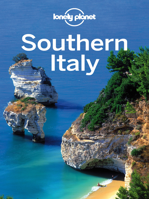 Title details for Southern Italy Travel Guide by Lonely Planet - Available